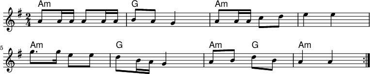 <<
\new ChordNames \chordmode {
\set chordChanges = ##t
a,,4:m a,4:m |%1
g,,4 g,8 g,8 |%2
a,,4:m a,4:m |%3
a,,4:m a,8:m a,8:m |%4
a,,4:m a,4:m |%5
g,,4 g,8 g,8 |%6
a,,4:m g,4 |%7
a,,4:m a,8:m a,8:m |%8
}
\new Staff \relative c''{
\key a \dorian
\time 2/4
\repeat volta 2 { %start repeat
a8 a16 a a8 a16 a |%1
b8 a g4 |%2
a8 a16 a c8 d |%3
e4 e4 |%4
\break
g8. g16 e8 e |%5
d8 b16 a g4 |%6
a8 b8 d8 b8 |%7
a4 a4 |%8
} %end repeat
}
>>